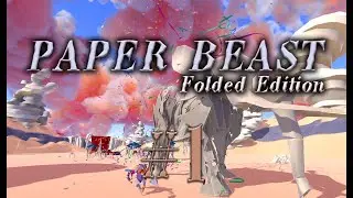 Paper Beast - Folded Edition #1 прохождение