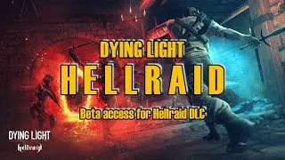 Dying Light Hellraid DLC - Beta version - 1440p (No Commentary)