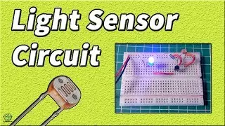 Light Sensor Circuit | Dark Sensor | Light Sensor | Simple Project