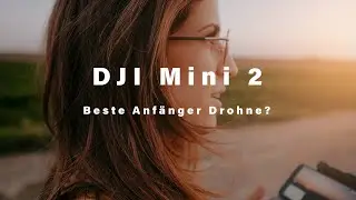 DJI Mini 2 für Anfänger am besten geeignet | Real World Test | VLOG#4