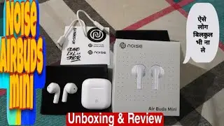 Noise Air buds mini unboxing and review |Budget air buds #gyaniyoutubers