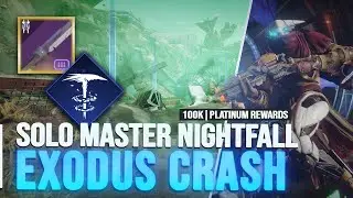 Solo Master Exodus Crash | 100k Nightfall | No Cheese Boss Fight [Season of the Lost]
