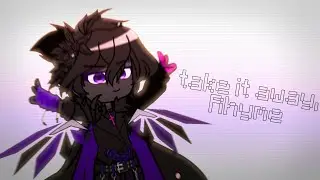 take it away, Rhyme! [] gacha meme [] | не оригинал |
