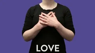 How to sign in BSL: Love