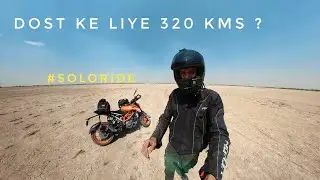 KTM DUKE le kar Shaadi me chala gaya 320 kms #soloride