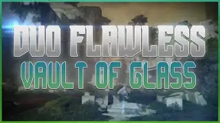 Duo Flawless Vault of Glass - Season of the Lost