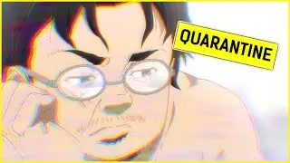 The Pandemic From the Perspective of a Weeb / Anime Fan