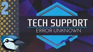 Tech Support Error Unknown-#2: A Regrettable Choice