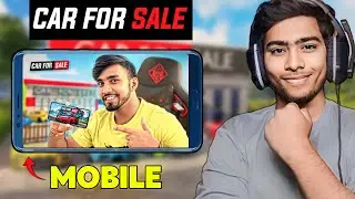 I PLAYED CAR FOR SALE IN MOBILE - EP1