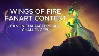Wings of Fire FanArt Contest! || Canon Characters WoF Challenge! (CLOSED)