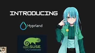 Hyprland on OpenSUSE Tumbleweed