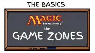 How to play Magic: The Gathering - The Basics: Game Zones