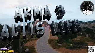 Arma 3 Altis Life #1 - СЕРВЕР 