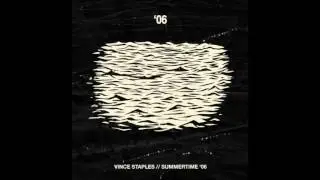 Vince Staples - '06 (Full Audio)