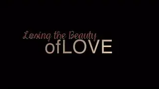 Losing the Beauty of Love