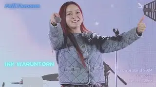20240525 [ FULL FANCAM ] INK WARUNTORN | The Power Band 2024 Season 4 @ Nimibutr Arena