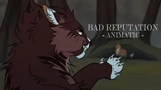 Bad Reputation || Animatic