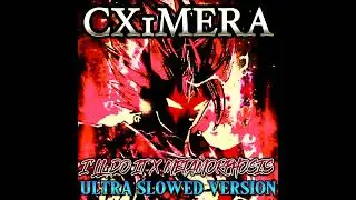 CX1MERA - I'LL DO IT X METAMORPHOSIS (ULTRA SLOWED VERSION)