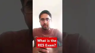 What is the RE5 Exam?