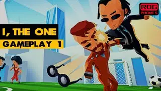 I, The One - Fun Fighting Game Gameplay 1 