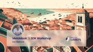 MetaMask 🛠️ SDK Workshop - Eric Bishard