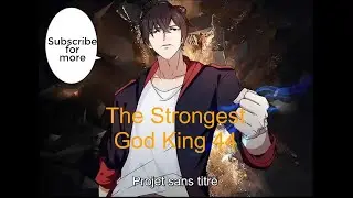 The Strongest God King 44 ENGLISH