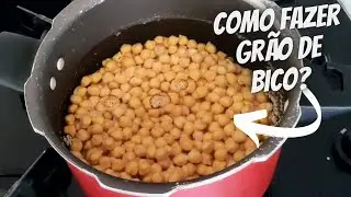 Como cozinhar Grão de Bico | Minha Cozinha de Amor