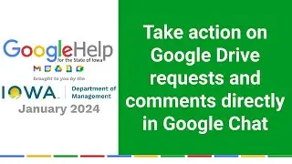 Take action on Google Drive requests and comments directly in Google Chat