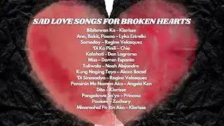 Sad Love Songs for Broken Hearts