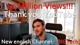 Thank You for 40 Million Views!!!