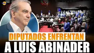 DIPUTADOS DESAFÍAN A LUIS ABINADER (ESTÁN DISPUESTOS A SER SANCIONADOS) - EN VIVO