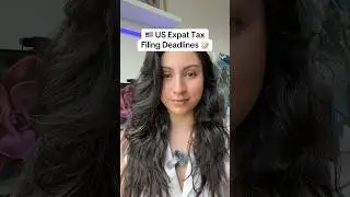 US Expat Tax Filing Deadlines (What you NEED to know for 2024 tax filing) #personalfinance