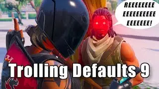 TROLLING DEFAULTS 9
