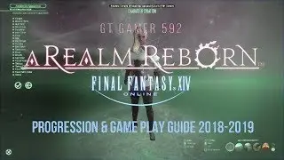 FFXIV Progression & Gameplay Guide 2018-2019 #1