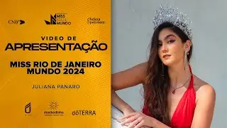 63º Miss Brasil Mundo - Vídeo de Apresentação - Miss Rio de Janeiro Mundo