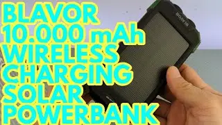 BLAVOR Solar Charger Power Bank | First Impressions