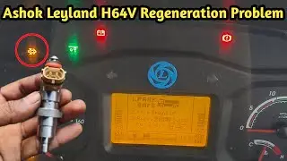 Ashok Leyland H64V Regeneration Problem||pickup problem||poor fuel mileage