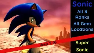 Sonic P-06 (Silver Release) - Sonic the Hedgehog -- All Stages (S Ranks + Bonus)