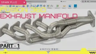 How to Make EXAUST MANIFOLD in fusion 360 | Fusion 360 Tutorial | Part-1