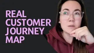 See How I Build a Customer Journey Map Step by Step