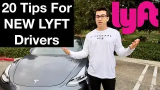 20 TIPS FOR NEW LYFT DRIVERS!