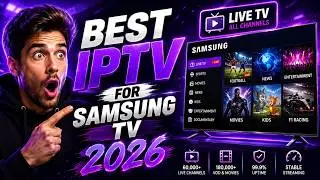 Best IPTV for Samsung Smart TV 2026 — Live TV , 4k live IPTV— Top 3 Tested and Ranked
