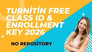 Turnitin Free Class ID and Enrollment Key 2026 I No Repository I 100% Working I Turnitin Terbaru
