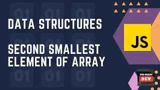 DSA - Finding the Second Smallest Element in an Array (3 approaches) | Implementation + Analysis