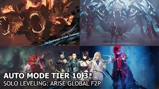[Solo Leveling:Arise Global F2P] Auto All Tier 10 Encore/Instance Cerberus Arachnid Lycan Igris