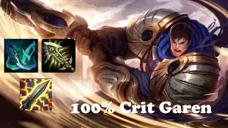 100% Crit Garen
