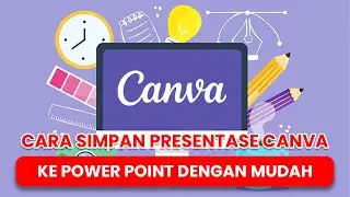 Cara Simpan Presentase Canva ke Power Point dengan Mudah