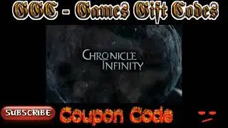 Chronicle of Infinity Gift Codes - 12/11/2022