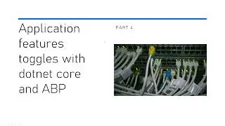 Application features toggles with dotnet core and ABP. Part 4.