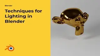 Techniques for Lighting in Blender